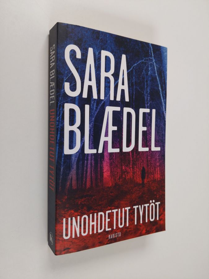 Sara Blädel : Unohdetut tytöt