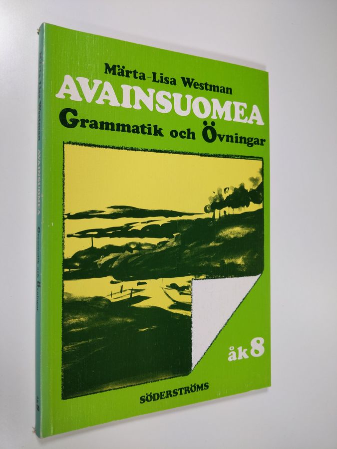 Märta-Lisa Westman : Avainsuomea Åk 8, Grammatik och övningar