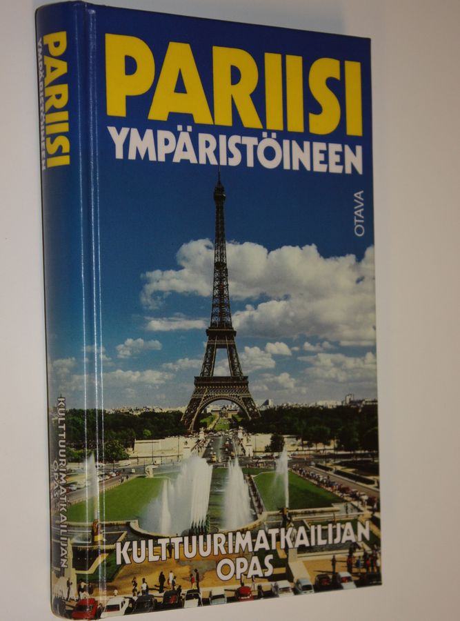 Franz N. Mehling : Pariisi ympäristöineen : kulttuurimatkailijan opas