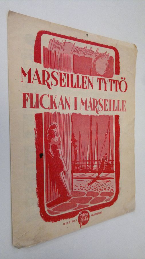 Margit Lagerhelm-Romare : Marseillen tyttö = Flickan I Marseille