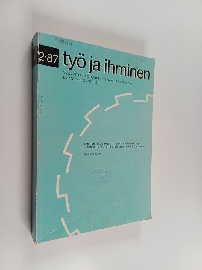 Työ, toiminta stressitilanteissa ja mielenterveys