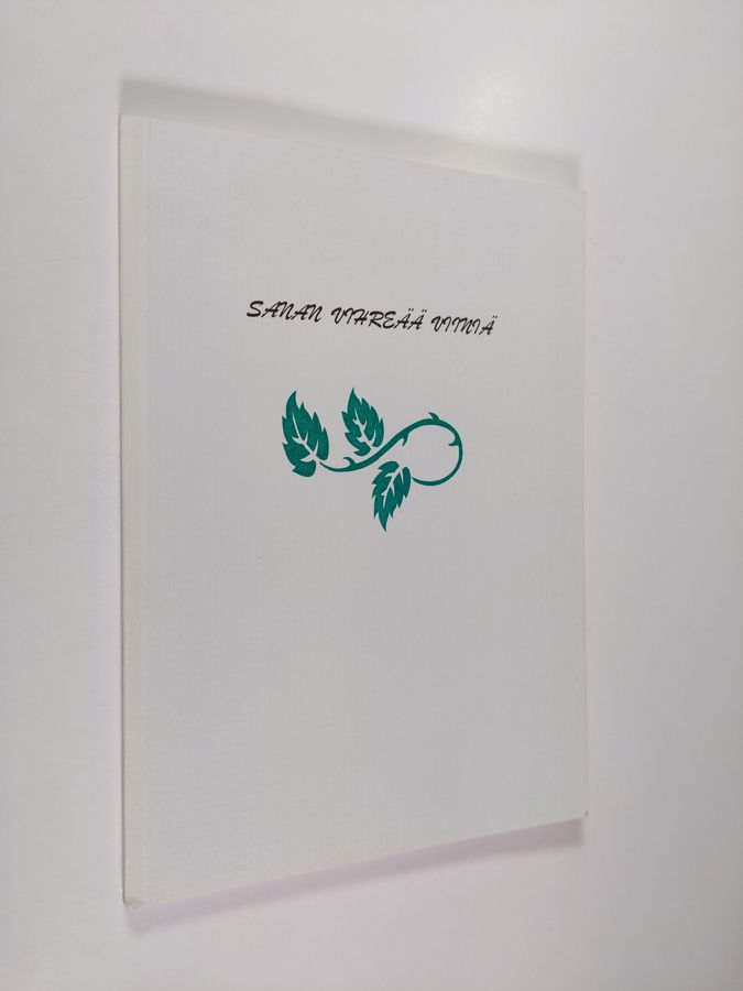 Sanan vihreää viiniä