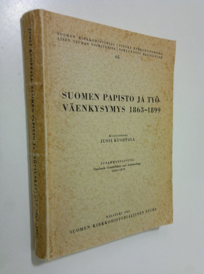 Jussi Kuoppala : Suomen papisto ja työväenkysymys 1863-1899