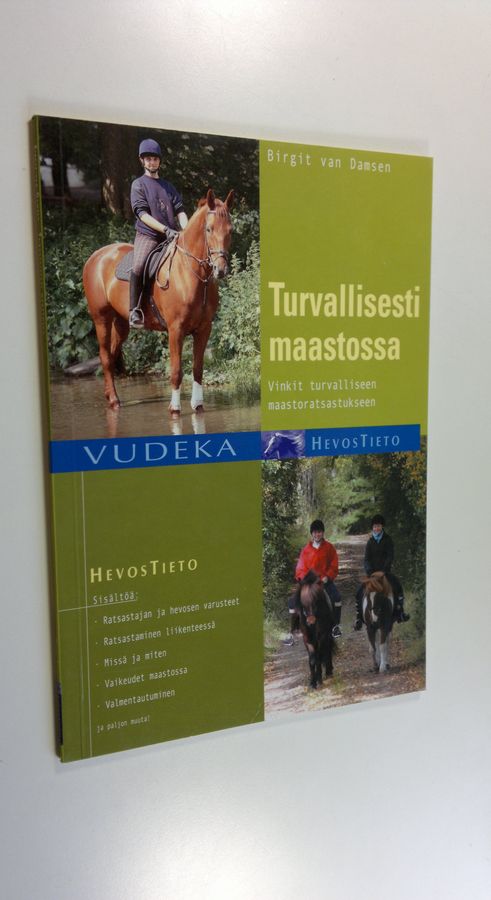 Birgit van Damsen : Turvallisesti maastossa : vinkit turvalliseen maastoratsastukseen