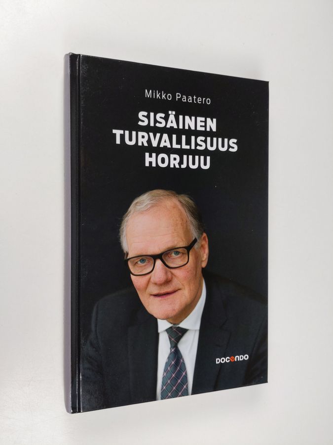 Mikko Paatero : Sisäinen turvallisuus horjuu