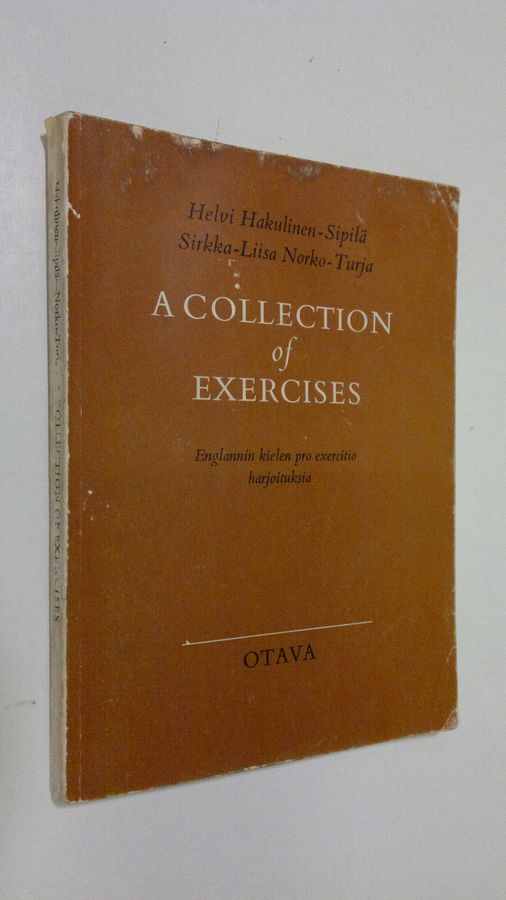 A collection of exercises = Englannin kielen pro exercitio harjoituksia