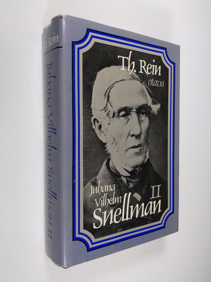Thiodolf Rein : Juhana Vilhelm Snellman 2