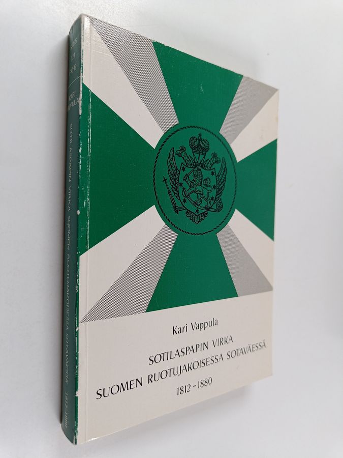 Sotilaspapin virka Suomen ruotujakoisessa sotaväessä 1812-1880 =