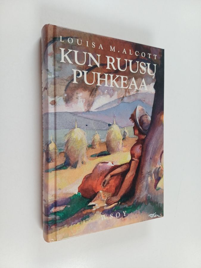 Louisa M. Alcott : Kun ruusu puhkeaa