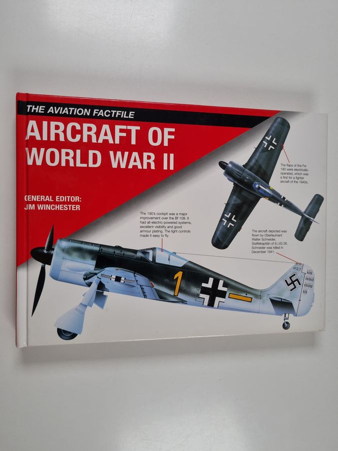 Aircraft of World War II - The aviation factfile
