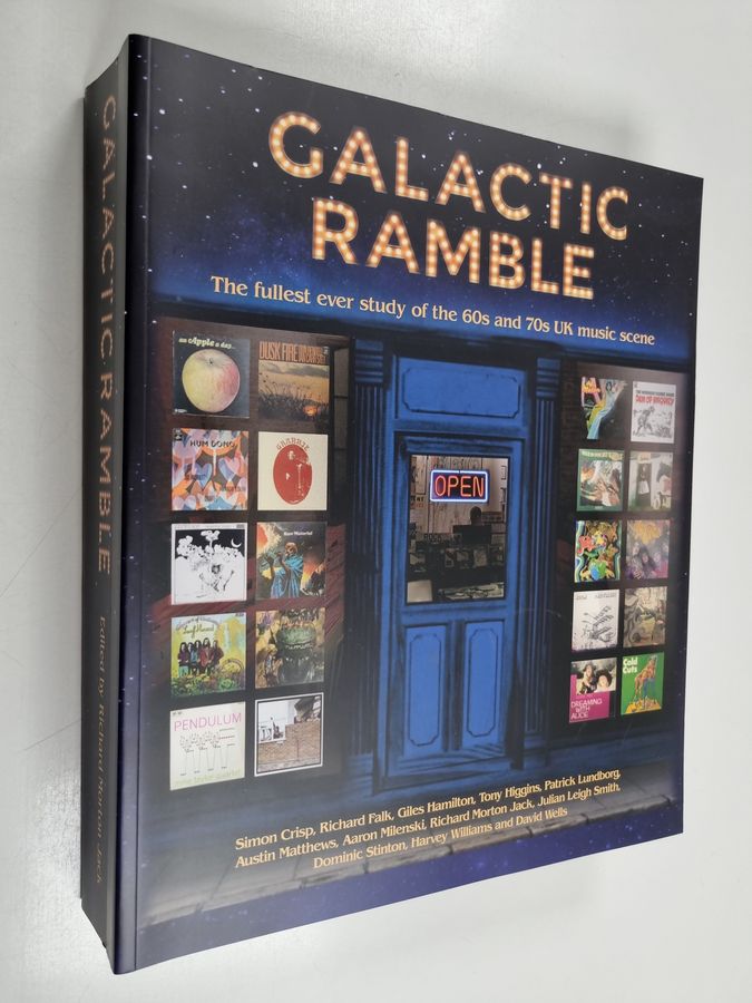 Galactic Ramble : a critical guide to British popular music of the 1960s and 1970s