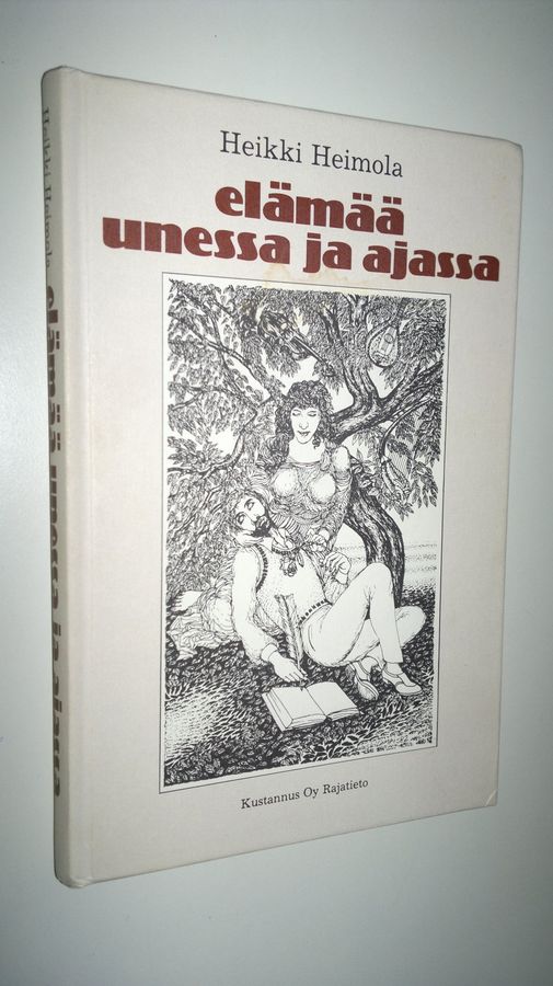 Heikki Heimola : Elämää unessa ja ajassa