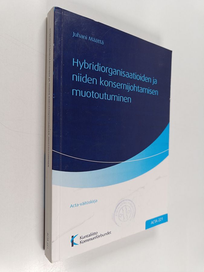 Hybridiorganisaatioiden ja niiden konsernijohtamisen muotoutuminen