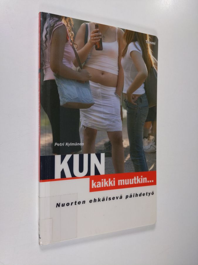 Kun kaikki muutkin...