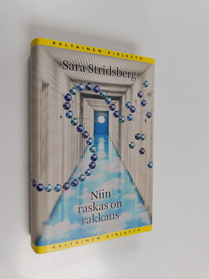 Sara Stridsberg : Niin raskas on rakkaus