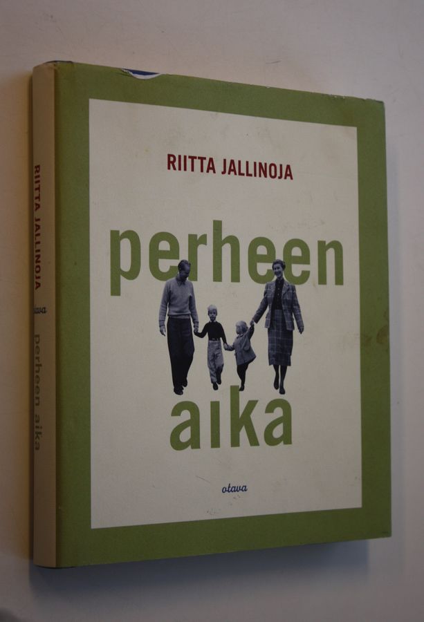 Riitta Jallinoja : Perheen aika