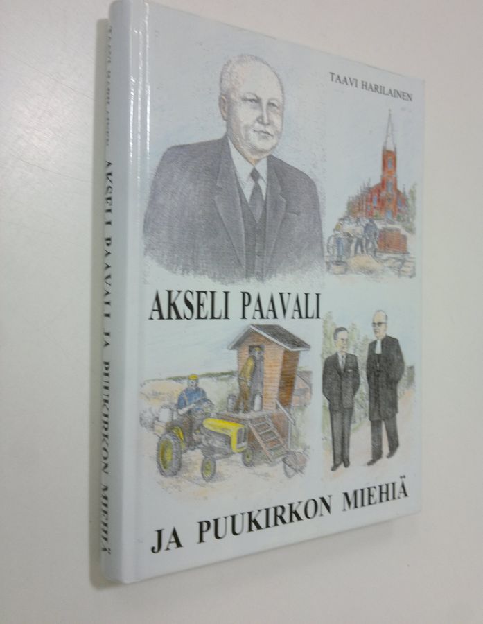 Akseli Paavali ja puukirkon miehiä