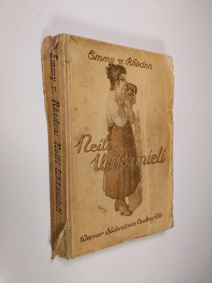 Emmy von Rhoden : Neiti uhkamieli : kertomus nuorille tytöille