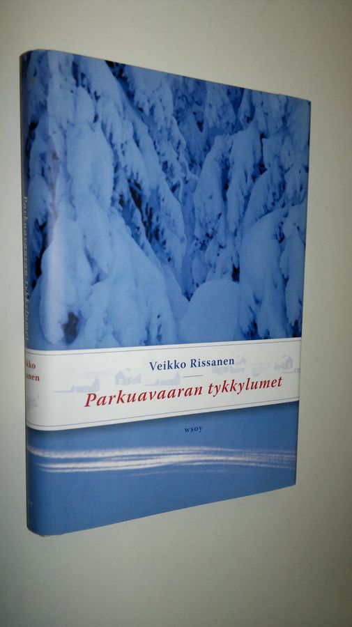 Veikko Rissanen : Parkuavaaran tykkylumet