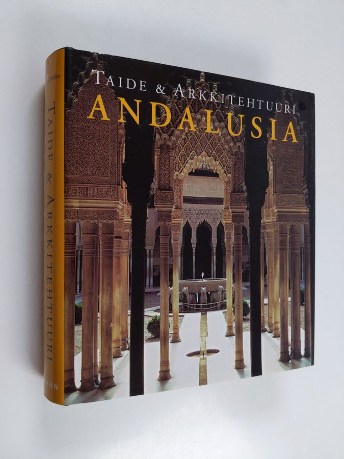 Rolf C. Wirtz : Andalusia : taide ja arkkitehtuuri
