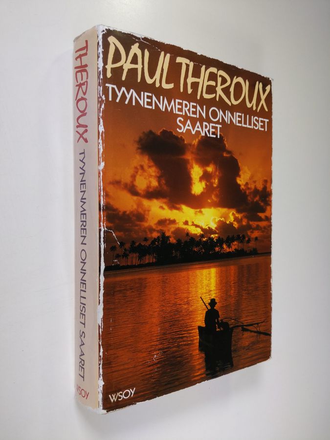 Paul Theroux : Tyynenmeren onnelliset saaret