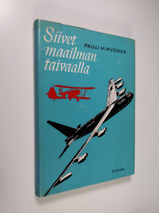 Pauli Hirvonen : Siivet maailman taivaalla : Ilmailukirjailijat kertovat