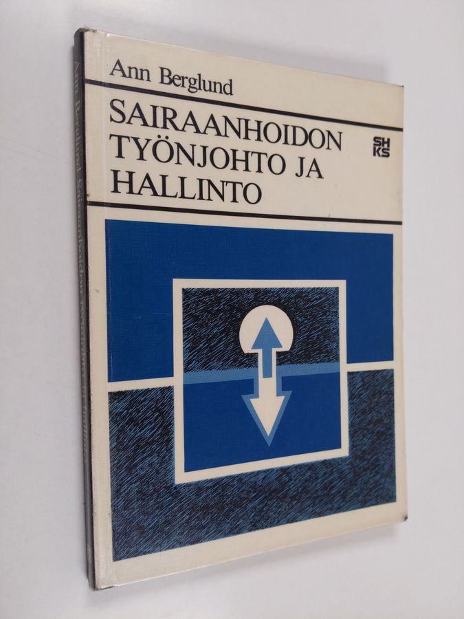 Sairaanhoidon työnjohto ja hallinto