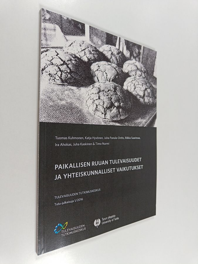 Paikallisen ruuan tulevaisuudet ja yhteiskunnalliset vaikutukset