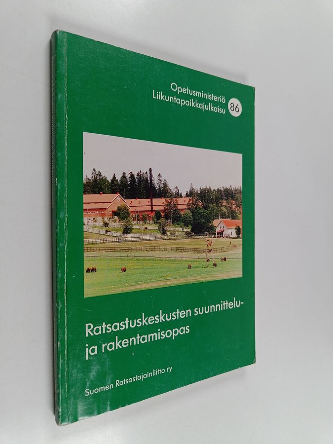 Ratsastuskeskusten suunnittelu- ja rakentamisopas