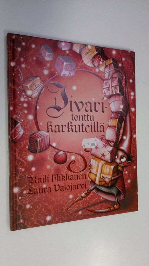 Raili Mikkanen : Iivari-tonttu karkuteillä