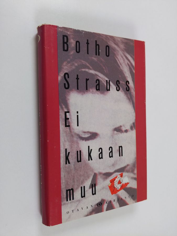 Botho Strauss : Ei kukaan muu