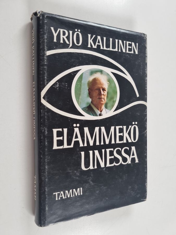 Yrjö Kallinen : Elämmekö unessa (signeerattu, tekijän omiste)