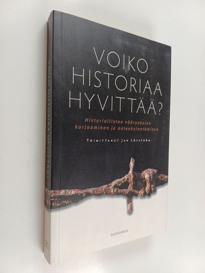 Voiko historiaa hyvittää?