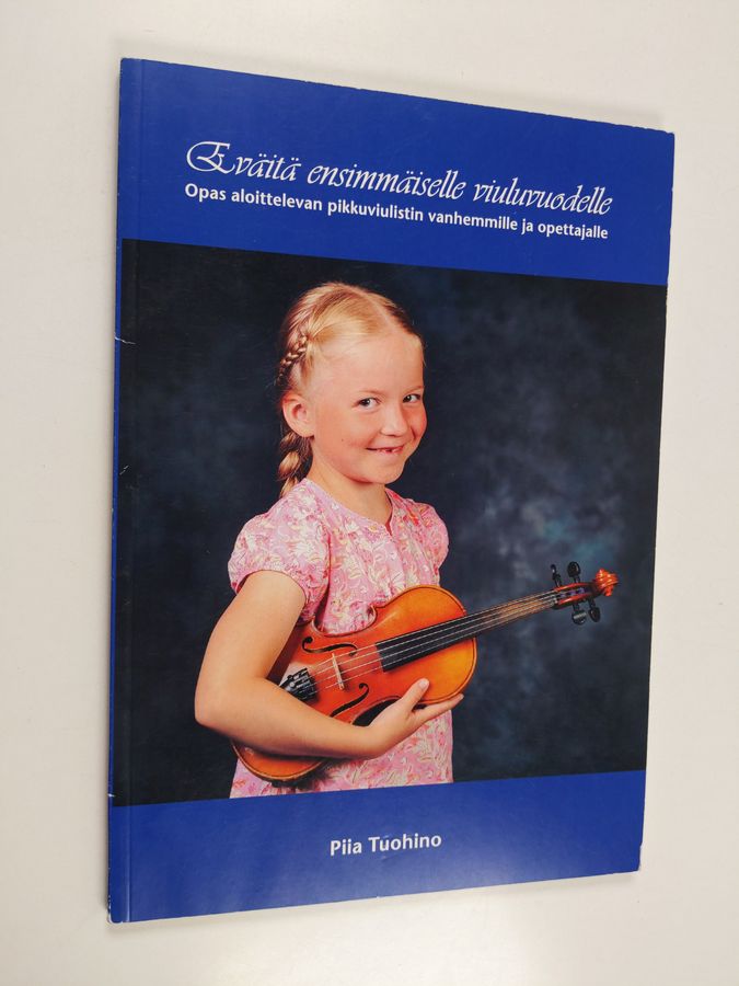 Eväitä ensimmäiselle viuluvuodelle