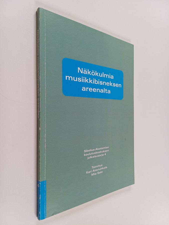 Näkökulmia musiikkibisneksen areenalta