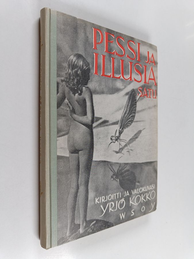 Yrjö Kokko : Pessi ja Illusia : satu