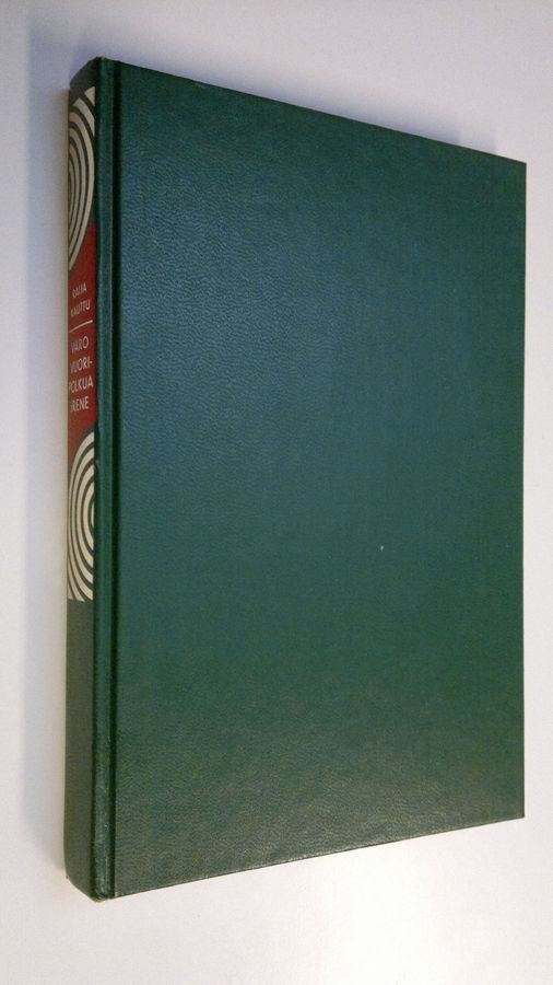 Raija Kauttu : Varo vuoripolkua, Irene : jännitysromaani