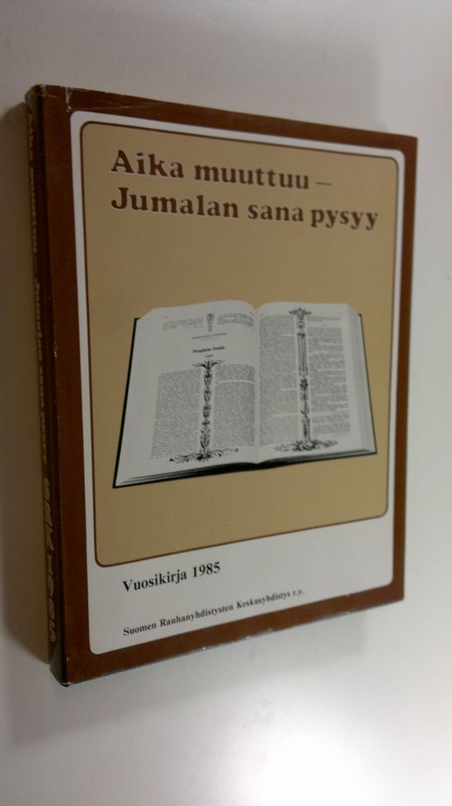 Aika muuttuu - Jumalan sana pysyy