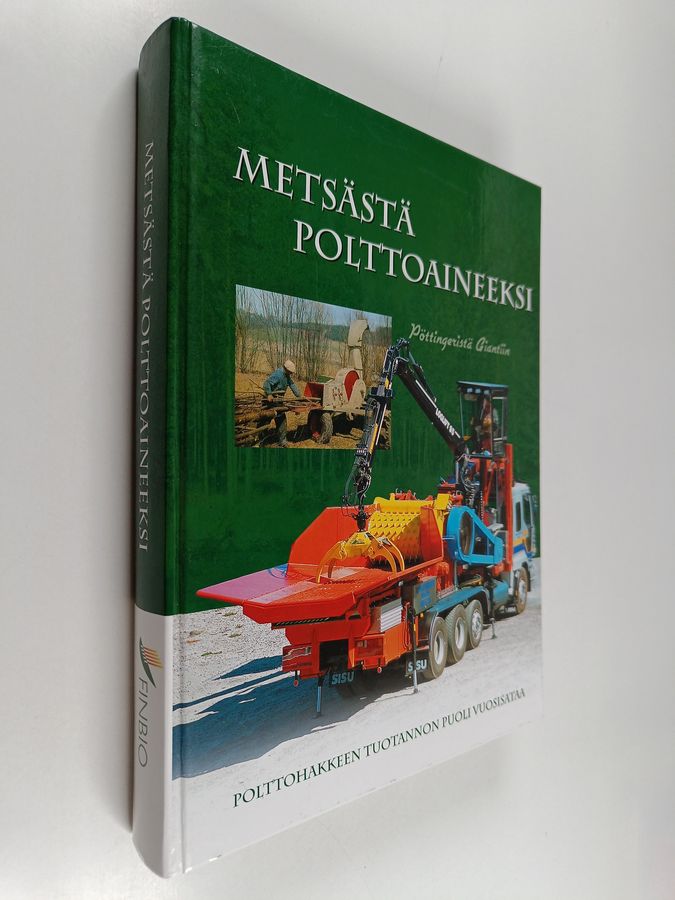 Metsästä polttoaineeksi