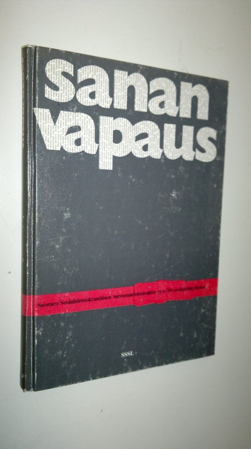 Jyrki Pietilä : Sanan vapaus : Suomen sosialidemokraattinen sanomalehtimiesliitto ry:n 70-vuotisjuhlajulkaisu
