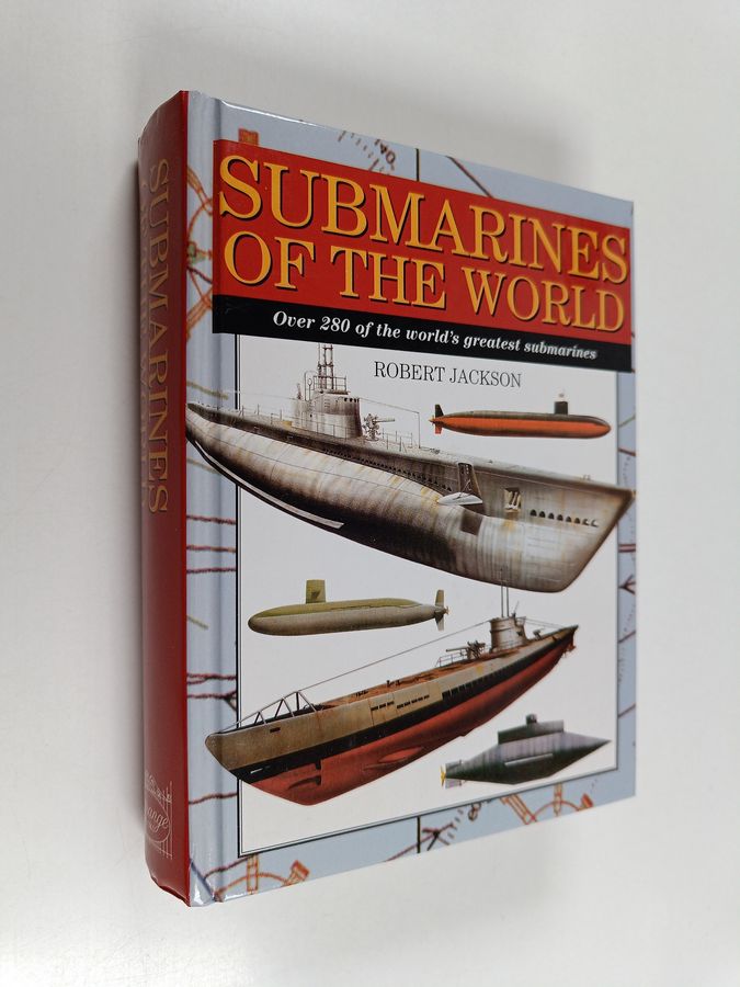 Robert Jackson : Submarines of the world