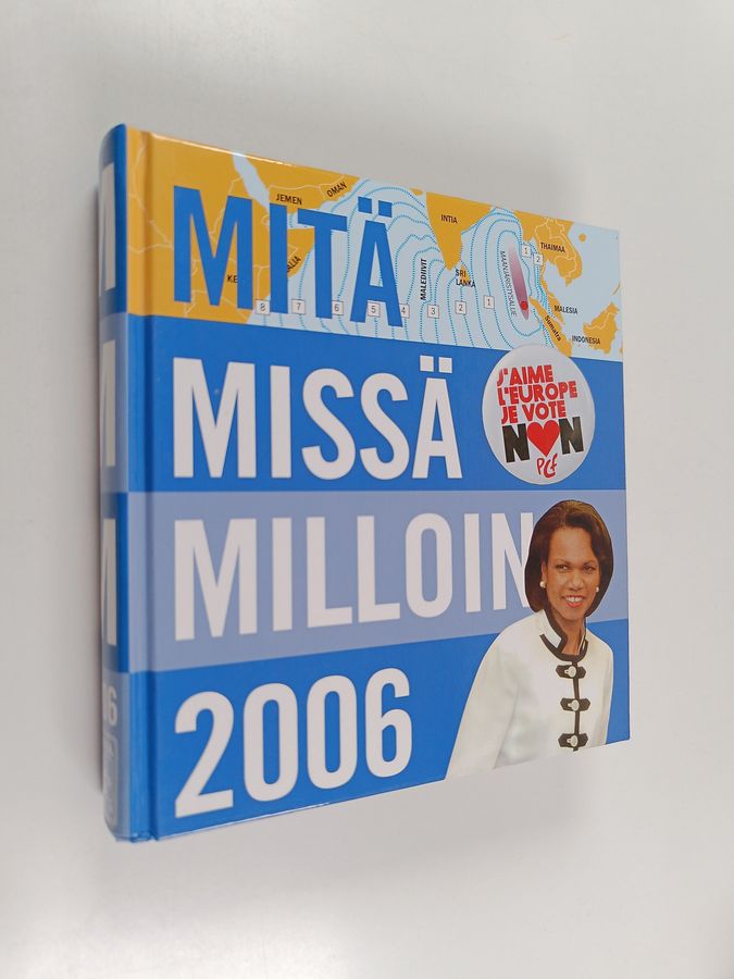 Mitä Missä Milloin 2006 : kansalaisen vuosikirja