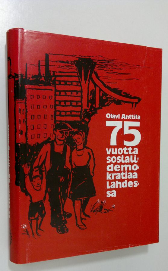 75 vuotta sosialidemokratiaa Lahdessa