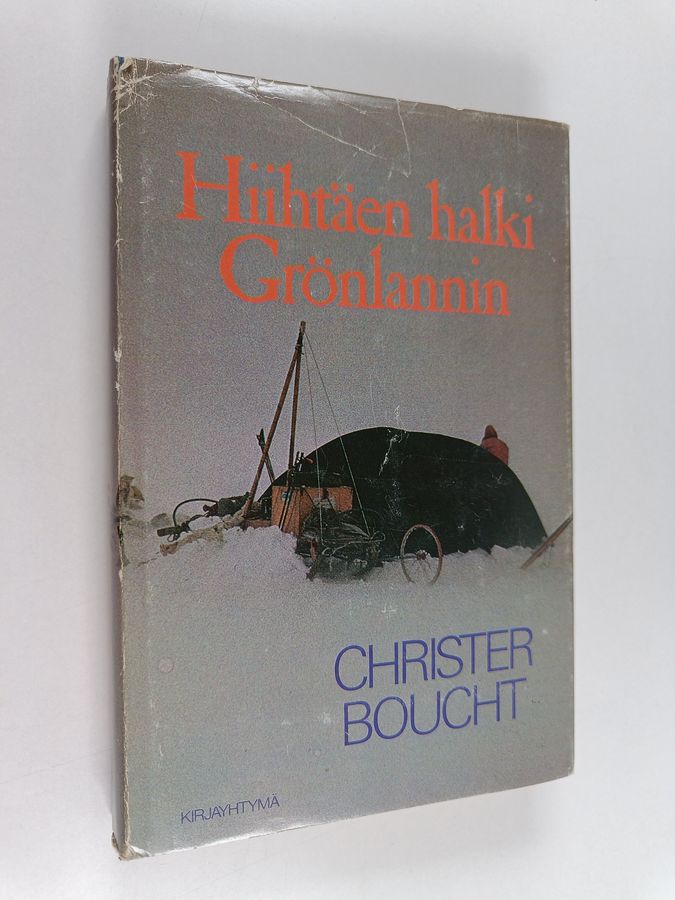 Christer Boucht : Hiihtäen halki Grönlannin