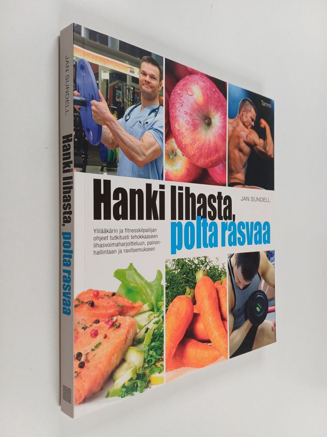 Hanki lihasta, polta rasvaa