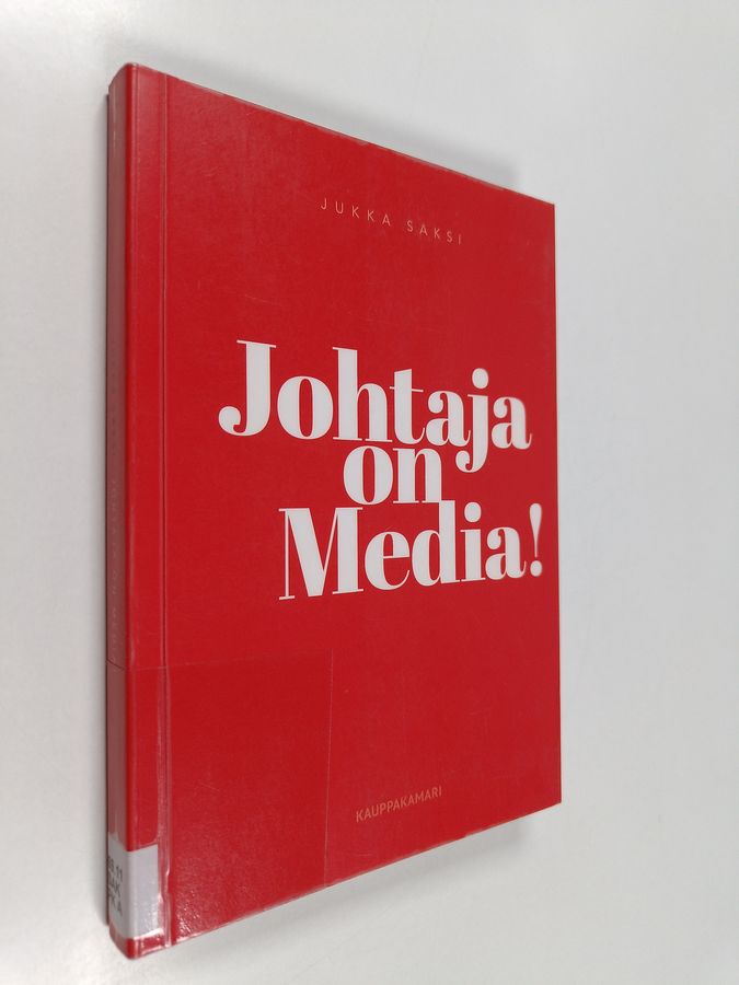 Johtaja on media!