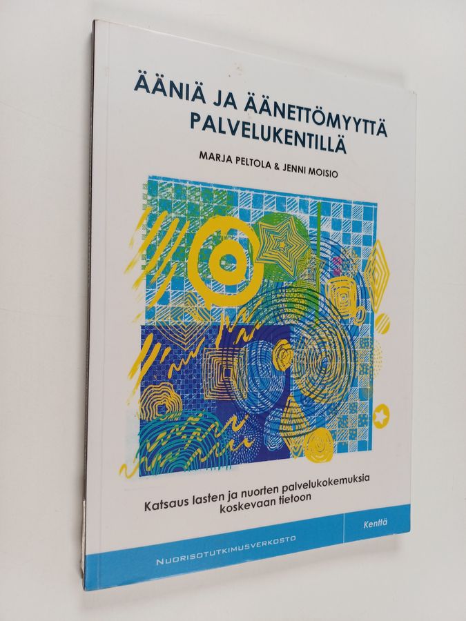 Ääniä ja äänettömyyttä palvelukentillä