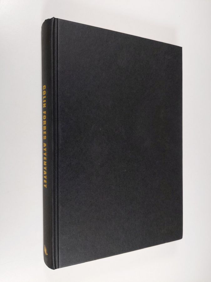 Colin Forbes : Attentatet