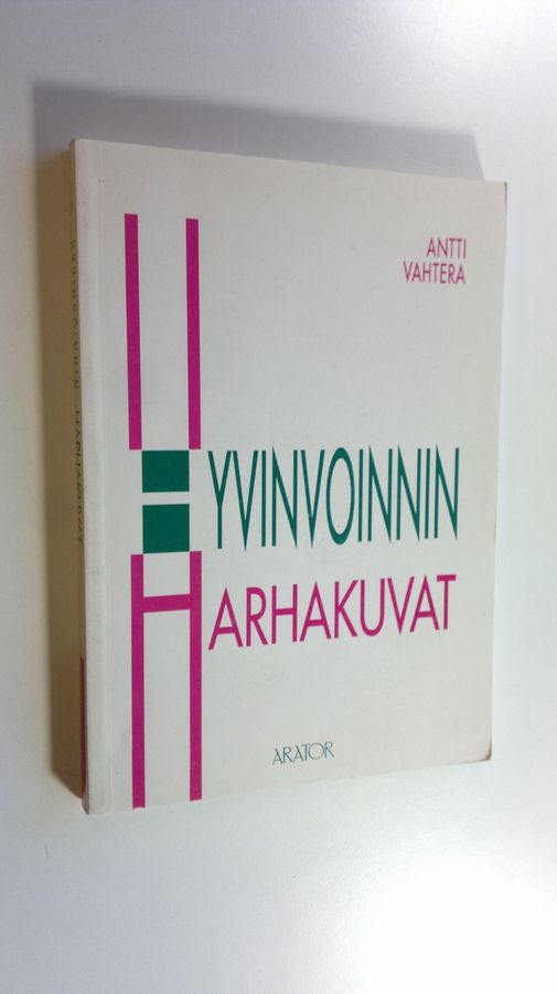 Hyvinvoinnin harhakuvat