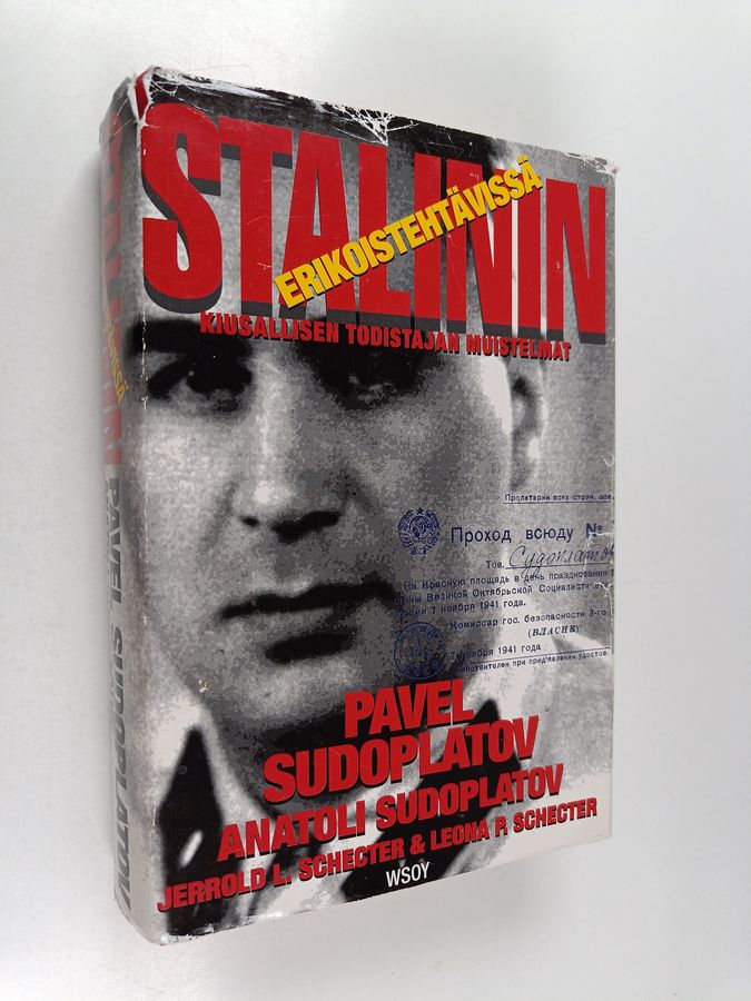 Stalinin erikoistehtävissä : kiusallisen todistajan muistelmat
